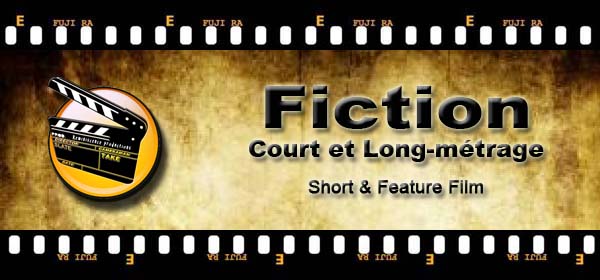 Fiction Court et Long-metrage